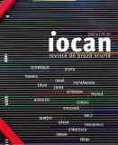 Iocan. Revista de proza scurta anul 4 / nr. 10 - Paperback brosat - *** - Vellant