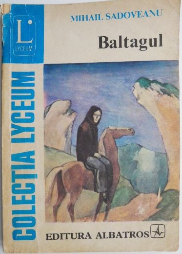Baltagul &ndash; Mihail Sadoveanu
