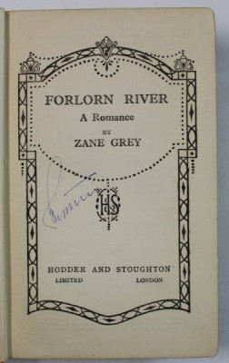 FORLORN RIVER , A ROMANCE by ZANE GREY , 1932 foto