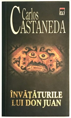 Aproape noua! Invataturile lui Don Juan, Carlos Castaneda, Rao foto