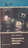 Dan Mihaescu - Fereastra dinspre... adevar