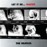 Let It Be... Naked | The Beatles, emi records