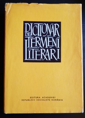 Dicționar de termeni literari - Șerban Cioculescu, Silvian Iosifescu, Anghelescu foto