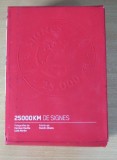 25000 Kms De Signes - Carmen Revilla and Luis Moron