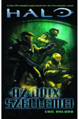 Az &amp;Oacute;nix szellemei - Halo 4. - Eric Nylund foto