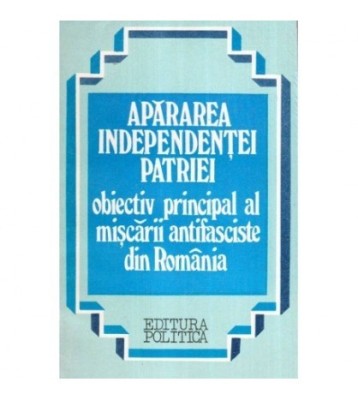 Ioan Talpes, Mihai Retegan, Dan Radulescu - Apararea independentei foto