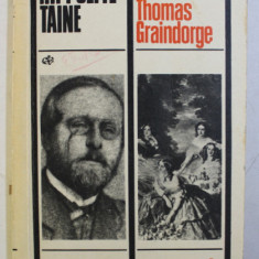 VIATA SI OPINIILE LUI FREDERIC THOMAS GRAINDORGE de HIPPOLYTE TAINE , 1976