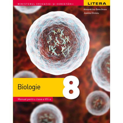 Biologie Manual clasa a VIII-A Alexandrina-Dana Grasu, Jeanina Carstoiu foto