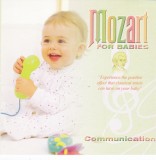 CD Copii: Mozart for Babies - Communication ( original, stare foarte buna ), Pentru copii