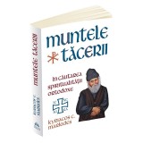 Muntele Tacerii: in cautarea spiritualitatii ortodoxe - Kyriacos C. Markides - Herald