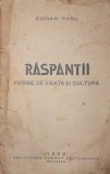 RASPANTII FORME DE VIEATA SI CULTURA, Edgar Papu