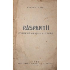 RASPANTII FORME DE VIEATA SI CULTURA