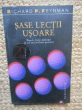 Sase Lectii Usoare - Richard P. Feynman, Humanitas, 2010, Fizica