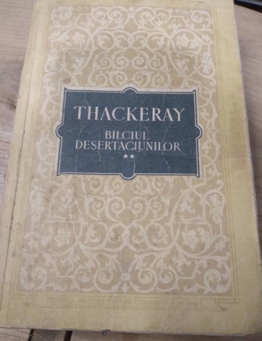 Carte 001 THACKERAY BILCIUL DESERTACIUNILOR 1956