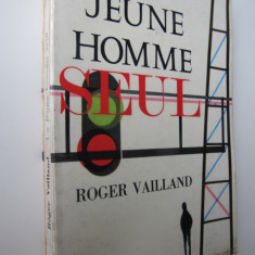 Un jeune homme seul (Le Livre de la poche) - lb. franceza - Roger Vailland