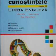 Testeaza-ti cunostintele. Limba engleza (clasele 5-8) – Iulia Perju