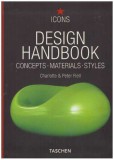 Charlotte si Peter Fiell - Design handbook - concepts, materials, styles - 127391