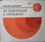 LUCRARI PRACTICE DE PRELUCRARE A METALELOR-V. MARGINEAN, F. PETCU