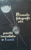 CARTEA ~ PRIMELE FOTOGRAFII ALE PARTII INVIZIBILE A LUNII, 1960