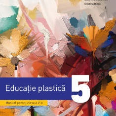 Educatie plastica. Manual. Clasa a V-a