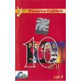 Pasărea Colibri - 10 Ani Volumul 1, Caseta audio