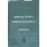 SCRIERI VOL.1-MIRON RADU PARASCHIVESCU-261233