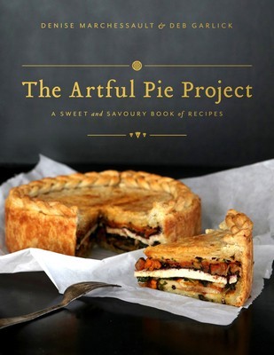 The Artful Pie Project: A Sweet and Savoury Book of Recipes foto