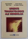 URGENTE TRAUMATOLOGICE ALE MEMBRELOR de ADRIAN BARBILIAN ...ION BOGDAN CODOREAN , 2004