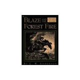 Blaze and the Forest Fire: Billy and Blaze Spread the Alarm