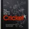 THE LIGHTER SIDE OF CRICKET , ANECDOTES and TALES FROM THE WICKET AND BOUNDARY , 2009