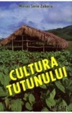 Cultura tutunului - Marius Sorin Zaharia