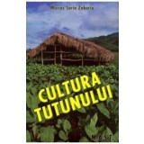 Cultura tutunului - Marius Sorin Zaharia