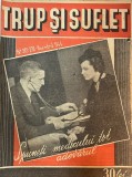 Trup si suflet nr. 269-270 noiembrie 1944, romana, brosate, 24 x 30 cm