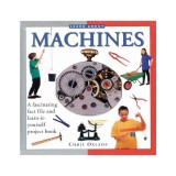Carte educativa Learn About: Machines de Chris Oxlade - Fizica Mecanica Copii 9-12 ani