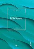 Tehnici Terapie Cognitiva Paperback Brosat Robert L Leahy Carte Stiinta