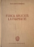 Carte Fizica aplicata farmacie Ioan G. Popescu noua anticariat stare buna