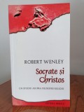 Robert Wenley, Socrate și Christos. Un studiu asupra filosofiei religiei