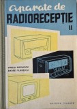 Carte Aparate de radioreceptie vol. II Andrei Valdescu anticariat stare buna