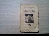 MIHAI TICAN RUMANO - ABISINIA - Radu D. Rosetti (prefata) - 1935, 267 p., Alta editura