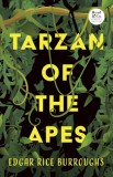 Tarzan of the Apes (Read &amp; Co. Classics Edition)