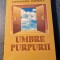 Umbre Purpurii Andrei Voinea Constantin Visinescu