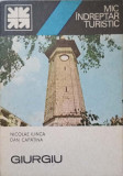 GIURGIU. MIC INDREPTAR TURISTIC-NICOLAE ILINCA, DAN CAPATINA-361096
