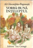 Vorba-Buna Inteleptul - Al. Gheorghiu Pogonesti