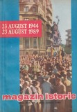 Magazin Istoric 1989, Nr. 8 (269), 64 Pagini, Brosat, Romana, Stare Buna, Carte Istorie
