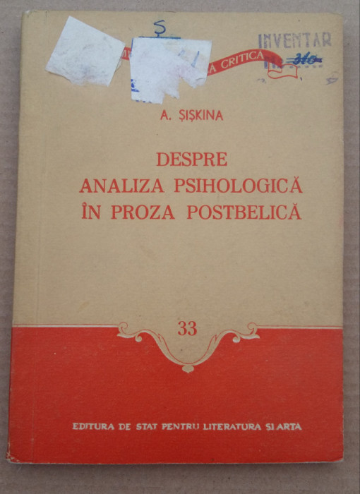 (C486) A. SISKINA - DESPRE ANALIZA PSIHOLOGICA IN PROZA POSTBELICA