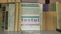 Textul si interpretul - Jean Starobinski foto