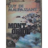 MONT-ORIOL-GUY DE MAUPASSANT-93479