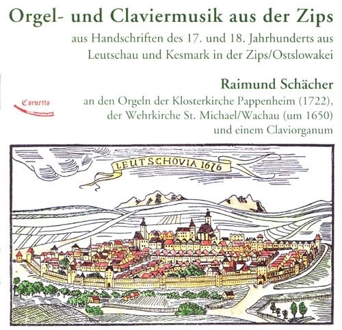 Orgel und Claviermusik aus der Zips (CD)