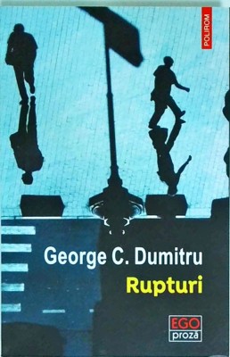 George C. Dumitru - Rupturi foto