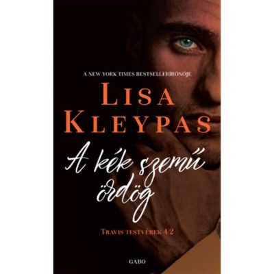 A k&amp;eacute;k szemű &amp;ouml;rd&amp;ouml;g - Travis testv&amp;eacute;rek 2. - Lisa Kleypas foto